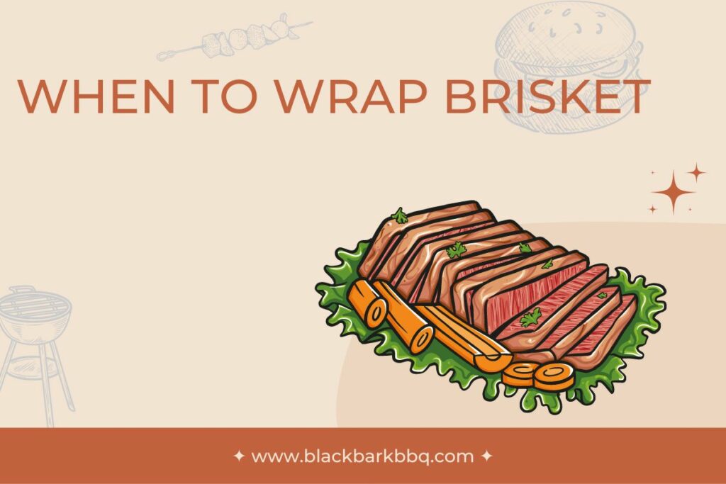 When To Wrap Brisket