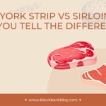 New York Strip Vs Sirloin: Can You Tell The Difference?