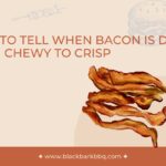 How To Tell When Bacon Is Done: From Chewy To Crisp