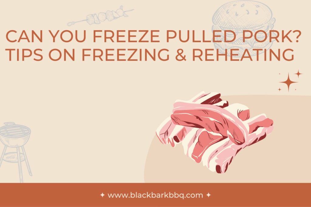 Can You Freeze Pulled Pork? Tips on Freezing & Reheating