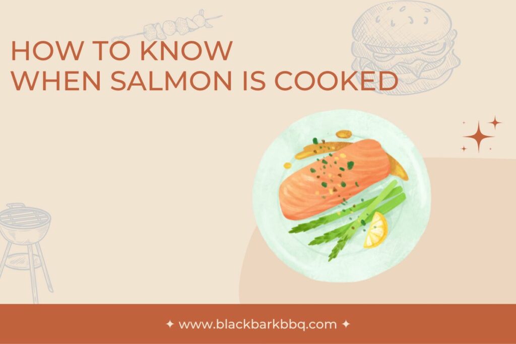 How To Know When Salmon Is Cooked