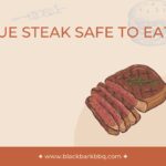 Is Blue Steak Safe To Eat?
